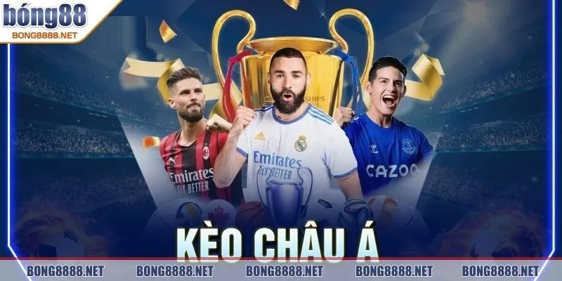 Kèo Châu Á BONG88 - Những Lưu Ý Người Chơi Cần Phải Biết 2 Thông tin tổng quan về kèo châu á BONG88